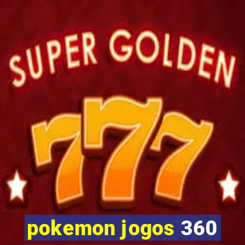 pokemon jogos 360